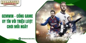 Gemwin - Cổng Game Uy Tín Với Triệu Lượt Chơi Mỗi Ngày